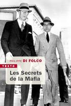 Couverture du livre « Les secrets de la Mafia » de Philippe Di Folco aux éditions Tallandier