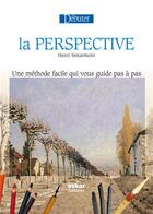 Couverture du livre « Débuter la perspective » de Henri Senarmont aux éditions Oskar