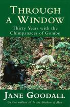 Couverture du livre « Through A Window » de Jane Goodall aux éditions Orion Digital