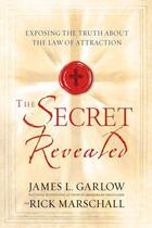 Couverture du livre « The Secret Revealed » de Garlow Jim aux éditions Faitwords