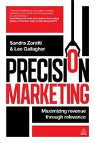 Couverture du livre « Precision Marketing » de Gallagher Lee aux éditions Kogan Page Digital