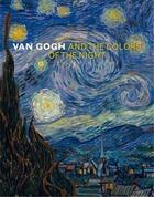 Couverture du livre « Van gogh and the colors of the night » de Van Huegten Sjraar aux éditions Moma