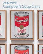 Couverture du livre « Andy warhol campbell s soup cans /anglais » de Figura Starr aux éditions Moma