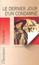 Couverture du livre « Le dernier jour d'un condamné » de Victor Hugo aux éditions Hachette Education