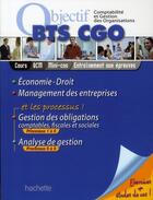 Couverture du livre « Objectif BTS ; économie-droit-management des entreprises ; BTS CGO » de Freiss et Charpentier et Sopel et Coucoureux et Broutin et Geronimi aux éditions Hachette Education