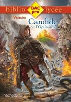 Couverture du livre « Candide ou l'optimisme » de Voltaire aux éditions Hachette Education