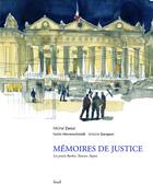 Couverture du livre « Mémoires de justice » de Garapon/Zaoui aux éditions Seuil