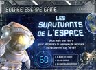 Couverture du livre « Soiree escape game - les survivants de l'espace » de  aux éditions Larousse
