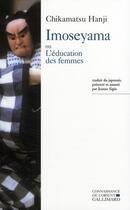 Couverture du livre « Imoseyama ou l'éducation des femmes » de Chikamatsu Hanji aux éditions Gallimard