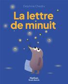 Couverture du livre « La lettre de minuit » de Delphine Chedru aux éditions Nathan