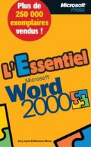 Couverture du livre « Microsoft word 2000 ; l'essentiel » de Jerry Joyce et Marianne Moon aux éditions Microsoft Press