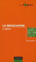 Couverture du livre « La négociation (2e édition) » de Arnaud Stimec aux éditions Dunod