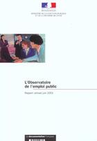 Couverture du livre « L'observatoire de l'emploi public ; rapport annuel juin 2001 » de  aux éditions Documentation Francaise