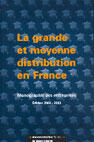 Couverture du livre « La grande et moyenne distribution en france ; monographie des entreprises » de Ministere De L'Economie Des Finances Et De L'Industrie aux éditions Documentation Francaise