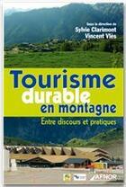 Couverture du livre « Tourisme durable en montagne » de Sylvie Clarimont aux éditions Afnor