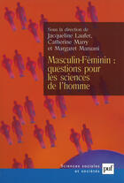 Couverture du livre « Masculin-feminin : questions pour les sciences de l'homme » de Margaret Maruani et Jacqueline Laufer et Catherine Marry aux éditions Puf