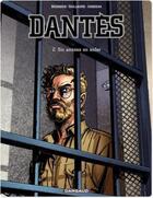 Couverture du livre « Dantès Tome 2 ; six années en enfer » de Pierre Boisserie et Philippe Guillaume et Erik Juszezak aux éditions Dargaud