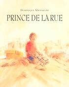 Couverture du livre « Prince de la rue » de Mwankumi Dominique aux éditions Ecole Des Loisirs