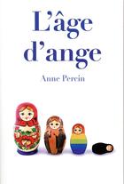Couverture du livre « L'âge d'ange » de Anne Percin aux éditions Ecole Des Loisirs