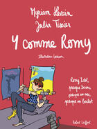 Couverture du livre « Y comme Romy » de Myriam Levain et Julia Tissier aux éditions Robert Laffont