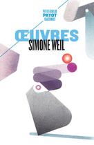 Couverture du livre « Oeuvres » de Simone Weil aux éditions Payot