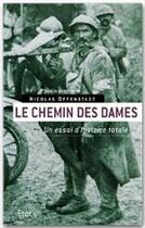 Couverture du livre « Le chemin des dames ; de l'évènement à la mémoire » de Nicolas Offenstadt aux éditions Stock