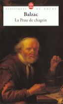 Couverture du livre « La peau de chagrin » de Honoré De Balzac aux éditions Le Livre De Poche