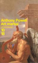 Couverture du livre « Art Martial » de Powell Anthony aux éditions 10/18