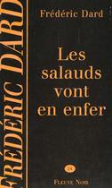 Couverture du livre « Les salauds vont en enfer » de Frederic Dard aux éditions Fleuve Editions