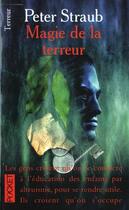 Couverture du livre « Magie De La Terreur » de Peter Straub aux éditions Pocket