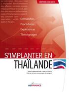 Couverture du livre « S'implanter en Thaïlande (édition 2009/2010) » de Mission Economique D aux éditions Ubifrance