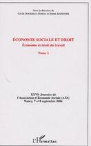 Couverture du livre « Économie sociale et droit t.1 ; économie et droit du travail » de Bruno Jeandidier et Bourreau-Dubois Cecile aux éditions L'harmattan