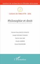 Couverture du livre « Cahiers de l'IREA Tome 8 : philosophie et droit (édition 2016) » de Cahiers De L'Irea aux éditions L'harmattan