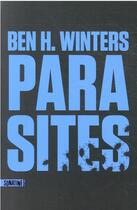 Couverture du livre « Parasites » de Ben H. Winters aux éditions Sonatine