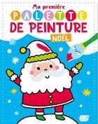 Couverture du livre « Ma première palette de peinture : Noël » de Atelier Cloro aux éditions 1 2 3 Soleil