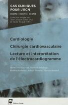 Couverture du livre « Cardiologie - chirurgie cardiovasculaire - lecture et interpretation de l'electrocardiogramme » de Courand/Sassard aux éditions John Libbey