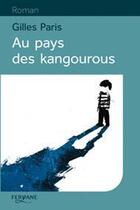 Couverture du livre « Au pays des kangourous » de Gilles Paris aux éditions Feryane