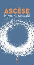 Couverture du livre « Ascèse » de Nikos Kazantzakis aux éditions Cambourakis