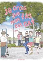 Couverture du livre « Je crois que mon fils est gay Tome 5 » de Okura aux éditions Akata