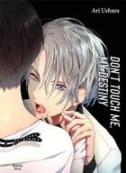 Couverture du livre « Don't touch me, my destiny Tome 2 » de Ari Uehara aux éditions Boy's Love