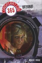 Couverture du livre « Conspiration 365 t.10 ; octobre » de Gabrielle Lord aux éditions Rageot Editeur