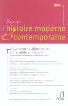 Couverture du livre « La sécurité alimentaire etre santé et marché » de Philippe Minard aux éditions Belin