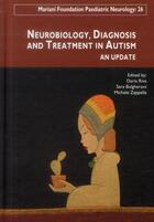 Couverture du livre « Neurobiology, diagnosis and treatment in autism - an update » de Riva et Bulgheroni et Zappella aux éditions John Libbey