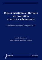 Couverture du livre « Digues maritimes et fluviales de protection contre les submersions » de Paul Royet aux éditions Hermes Science Publications