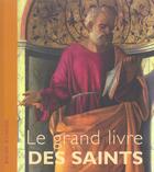 Couverture du livre « Grand livre des saints (le) » de  aux éditions Bayard Jeunesse