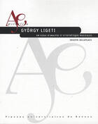 Couverture du livre « Gyorgy ligeti » de Pur aux éditions Pu De Rennes