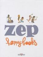 Couverture du livre « Happy books » de Zep aux éditions Delcourt