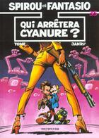 Couverture du livre « Spirou et Fantasio Tome 35 : qui arrêtera Cyanure » de Tome et Janry aux éditions Dupuis
