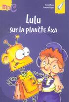 Couverture du livre « Lulu Sur La Planete Axa » de Beau Daniel aux éditions Hemma