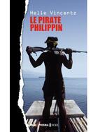 Couverture du livre « Le pirate philippin » de Vincentz Helle aux éditions Prisma